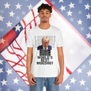 The World's Best Mugshot Trump T-Shirts Trump Mugshot Trump Georgia Trump