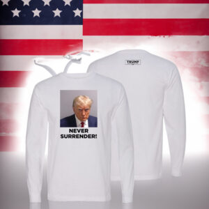 Trump Never Surrender White Premium Long Sleeve T-Shirt