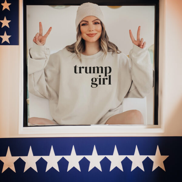 Trump Girl sweatshirt, 2024 Trump sweatshirt, Republican T Shirt, Voting Shirt, MAGA Ladies sweatshirt, MAGA 2024, Trump Election sweatshirts