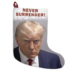 Trump Never Surrender Christmas Stockings