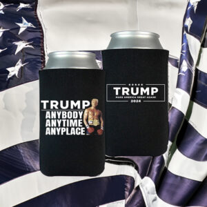 Trump Anybody Anytime Anyplace Black Beverage Cooler