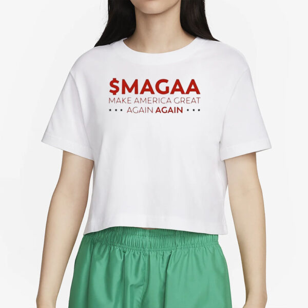 Official $magaa Make America Great Again Again T-Shirt2