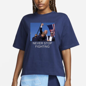 Trump Never Stop Fighting T-Shirt • Fist Pump3