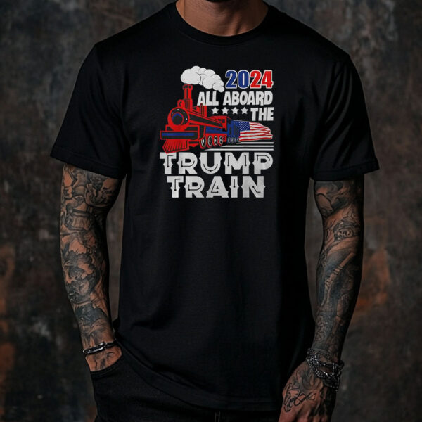 All Aboard The Trump Train 2024 American Flag Trump 2024 Shirt ,Sweatshirt ,Hoodie6