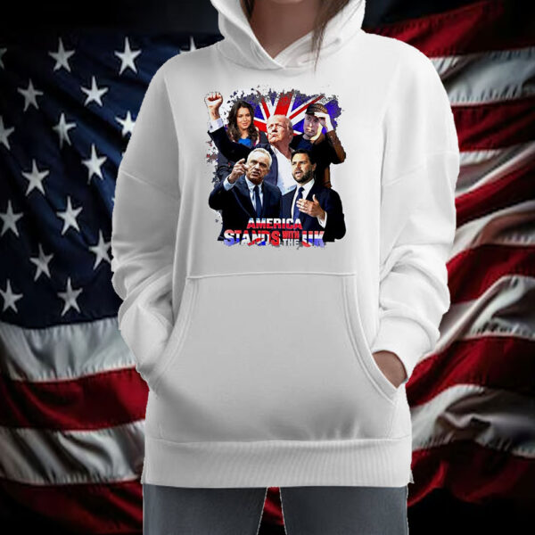 America stand with The UK Donald Trump Shirt ,Sweatshirt ,Hoodie