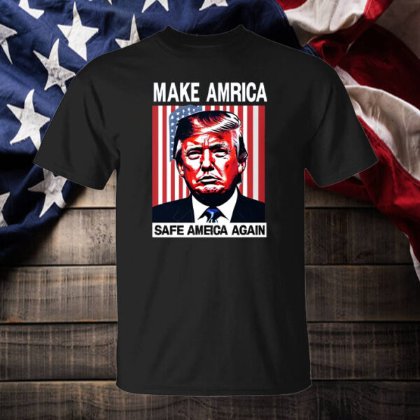 DONALD TRUMP SHIRT WITH MAKE AMERICA SAFE AGAIN T-SHIRT5