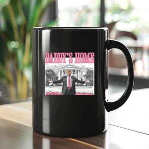 Daddy's Home Mug , White House Trump 20241