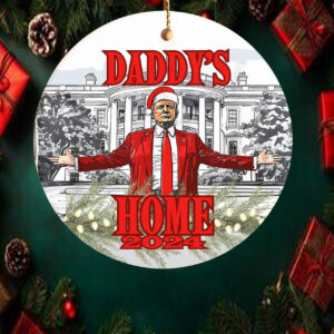 Daddy's Home Trump 2024 , President Trump Christmas Ornament1