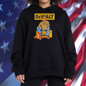 DeWalt Trump Shirt ,Sweatshirt ,Hoodie