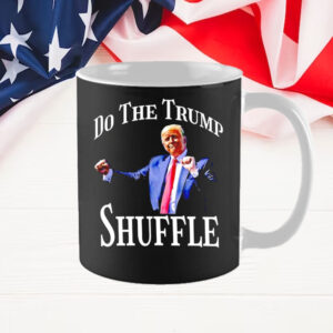 Do the Trump shuffle Mug