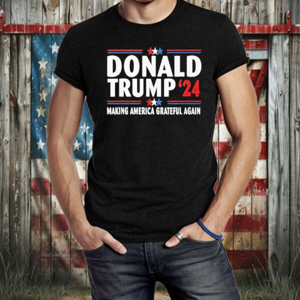 Donald Trump 2024 Make America Grateful Again T-Shirt2