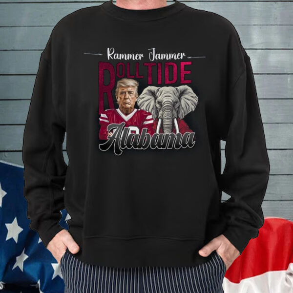 Donald Trump BAMA Jersey ROll TIDE Alabama, Rammer Jammer, Trump and Big Al T-Shirt