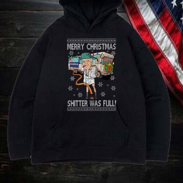 Donald Trump Christmas ,Merry Christmas Shitter Was Full! Shirt, Hoodie, Sweatshirt, Long Sleeve and Tank Top1