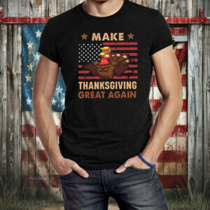 Donald Trump Make Thanksgiving Great Again Trump Turkey Funny Shirt ,Sweatshirt ,Hoodie3