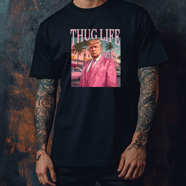 Donald Trump Thug Life Shirt ,Sweatshirt ,Hoodie1