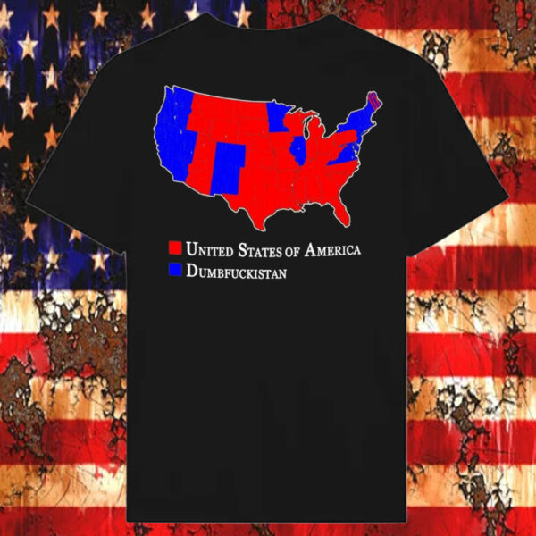 Donald Trump United States of America Hillary Dumbfuckistan T-Shirt2