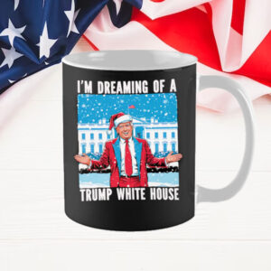 Dreaming of a Trump White House Christmas Mug