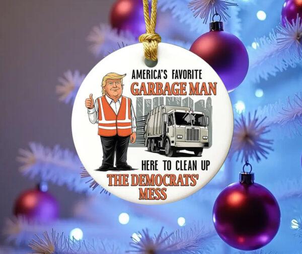 Favorite Garbage Man Ornament, Garbage Trump Ornament