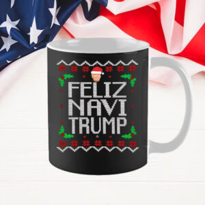 Feliz Navi Trump Christmas Mug