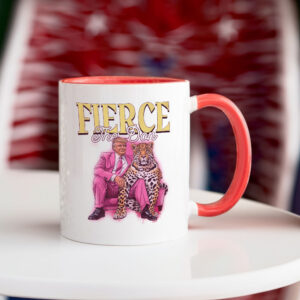 Fierce The Don - Funny Trump 2024 Mug2