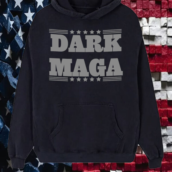 Funny DARK MAGA ,Make America Great Again T-Shirt5