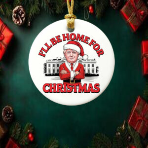 Funny Trump Ornament, I'll Be Home For Christmas Ornament1