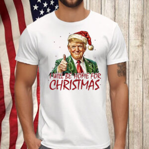 I Will Be Home For Christmas Trump 2024 Shirt, Hoodie, Sweatshirt, Long Sleeve and Tank Top6