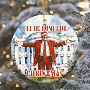 I'll Be Home For Christmas 2024 -Custom Ceramic Christmas Ornament