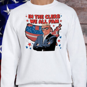 In The Clerb We All Fam Shirt ,Trump 45 47 MAGA Shirt