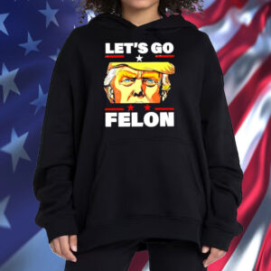 Let’s Go Felon Donald Trump Eyes Comic Shirt ,Sweatshirt ,Hoodie