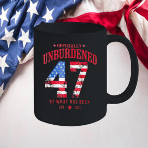 Officially unburdened Trump 47 by what has been est 2025 Mug2