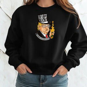 President Trump Make New Year’s Great Again Shirt ,Sweatshirt ,Hoodie2