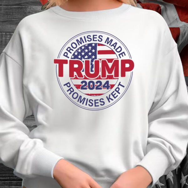 Promises Made Promises Kept Shirt - Trump 2024 Shirt1