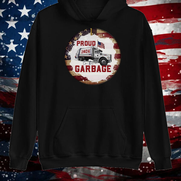 Proud to Be Garbage 2024 Patriotic Christmas Shirt ,Sweatshirt ,Hoodie