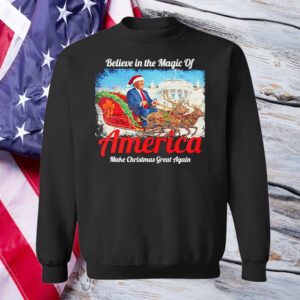 Santa Trump believe in the Magic of America make Christmas great again Shirt ,Sweatshirt ,Hoodie1