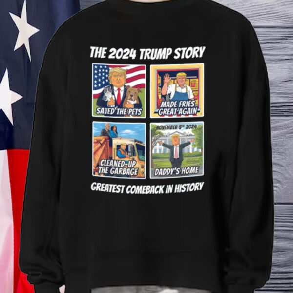 The 2024 Trump Story Shirt, The Greatest Comeback In History1