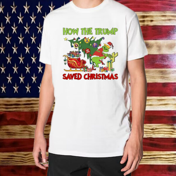 The Grinch How The Trump Saved Fake News Christmas Shirt ,Sweatshirt ,Hoodie1