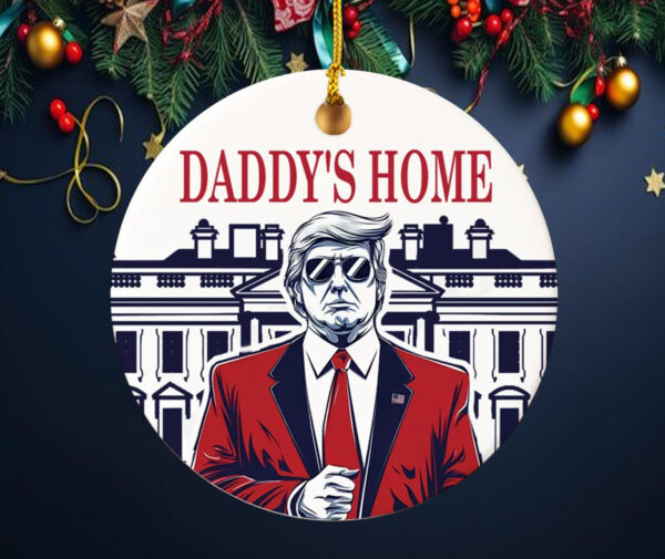 Trump Daddy's Home Ornament