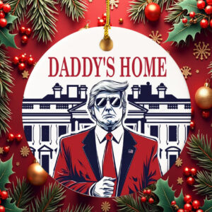 Trump Daddy's Home Ornament3