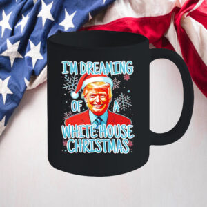 Trump I’m dreaming of a white house Christmas Mug2