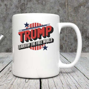 Trump Leader of The Free World Mug Coffee 20243