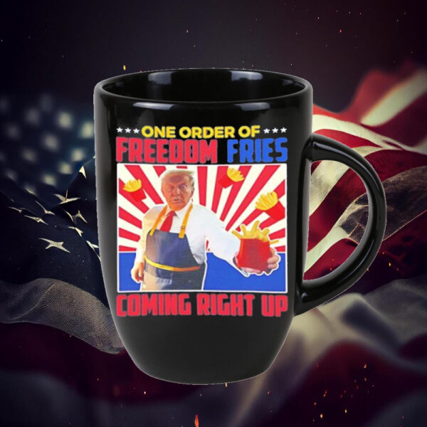 Trump McDonald one order of freedom fries coming right up Mug1