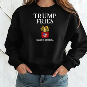 Trump Mcdonalds Shirt ,Funny Trendy MAGA Trump Mcdonald Election 2024 Trump Fries T-Shirt2