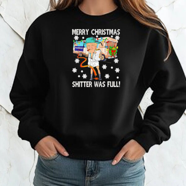 Trump Merry Christmas Shitter Was Full Shirt ,Sweatshirt ,Hoodie1