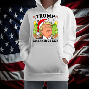 Trump Take America Back Christmas Shirt ,Sweatshirt ,Hoodie