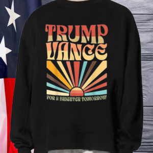 Trump Vance 2024, for A Brighter Tomorrow T-Shirt1