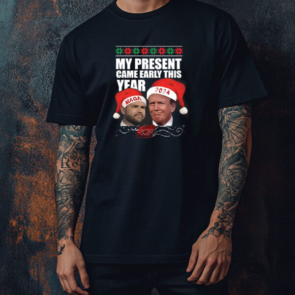 Trump Vance My Present Came Early This Year 2024 Christmas T-Shirt1