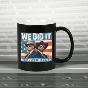 Trump Vance We Did It Outlaw Hillbilly 2024 Mug2