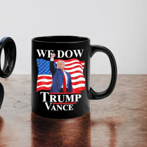 Trump Vance We Dow Trump 47 America President Winner 2024 Mug5