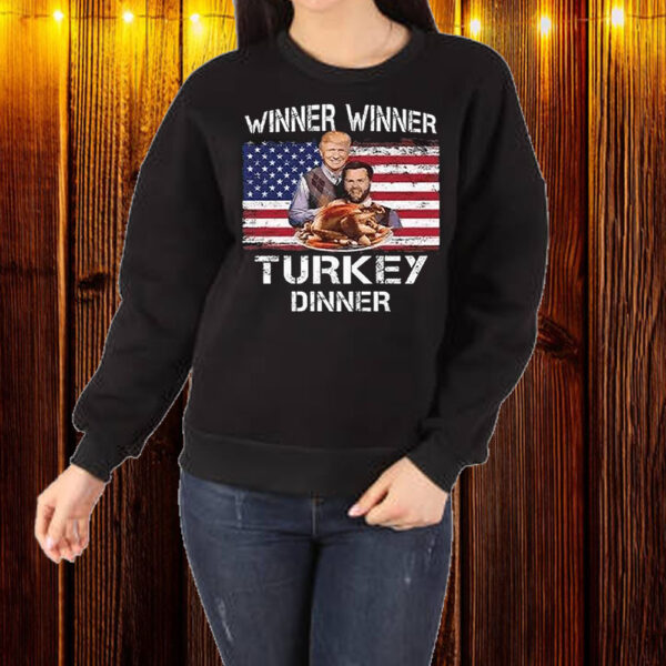 Trump Vance Winner Winner Turkey Dinner Thanksgiving Step Brothers Shirt ,Sweatshirt ,Hoodie1